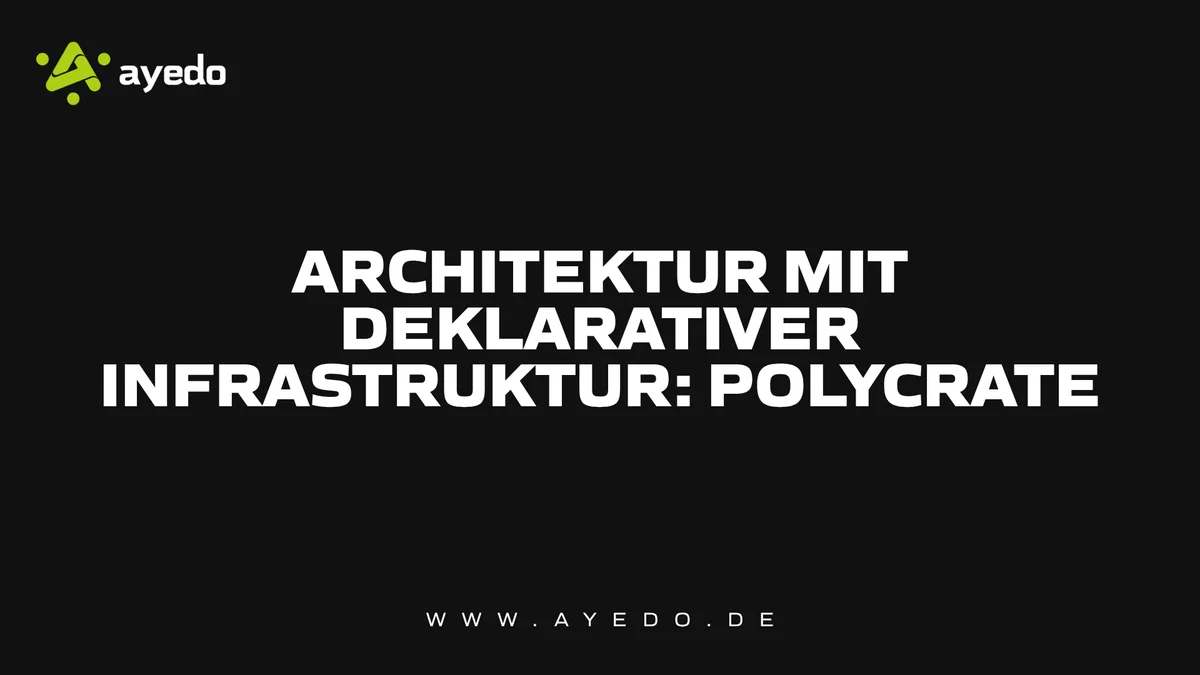 Модульная архитектура с декларативной инфраструктурой: Polycrate