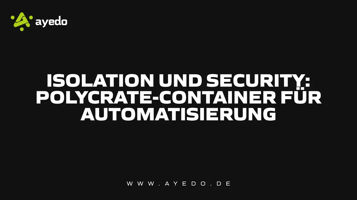 Изоляция и безопасность: контейнеры Polycrate для автоматизации